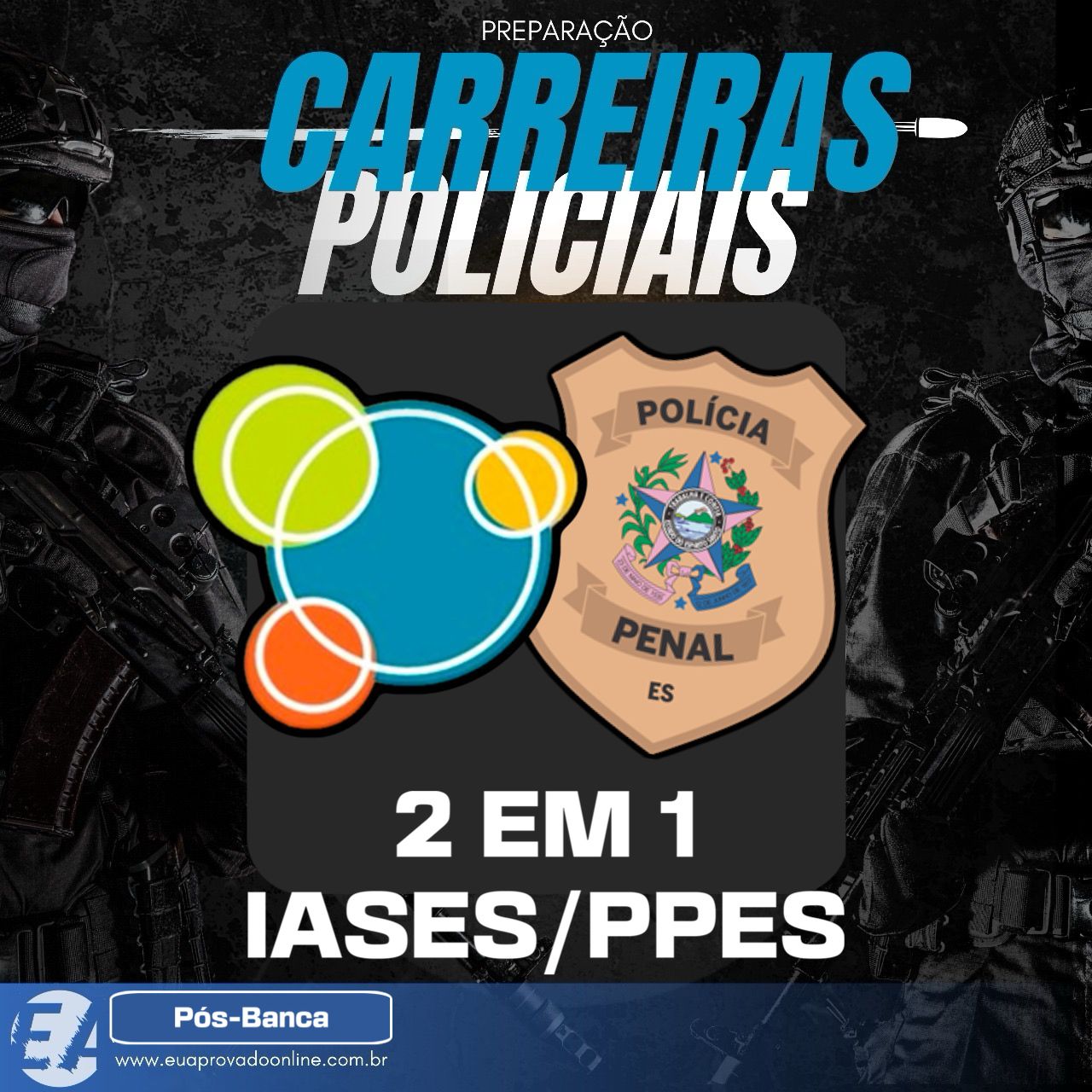 Curso 2 em 1 – IASES/PPES 2025