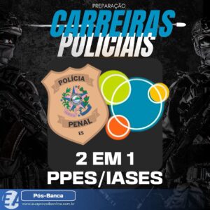 Curso 2 em 1 – PPES/IASES 2025