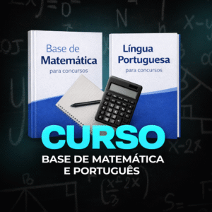 Curso de Base de Matemática e Português para Concursos Públicos