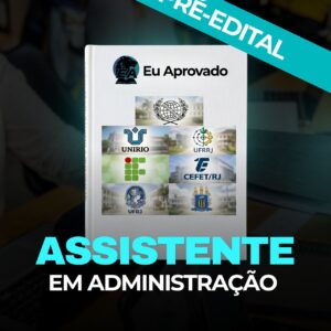 Curso Pré-Edital Assistente em Administração — Universidades Federais