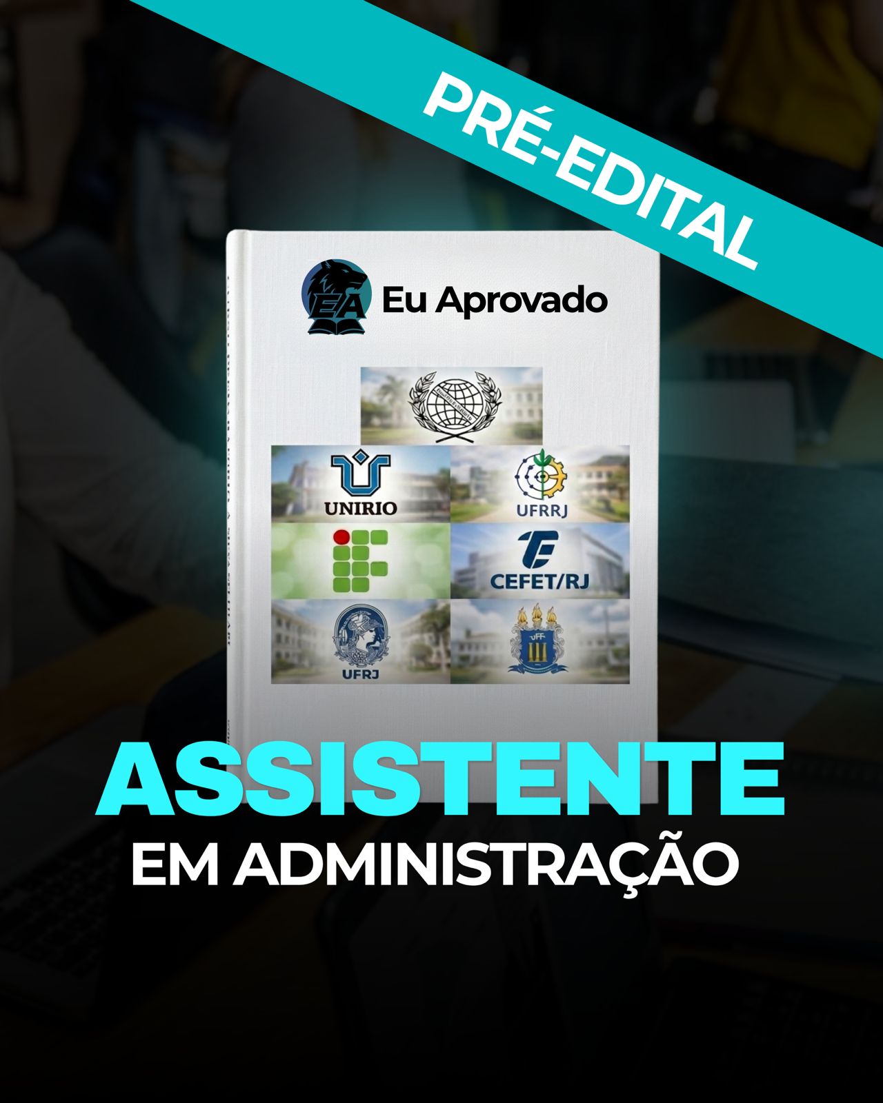 Curso Pré-Edital Assistente em Administração — Universidades Federais
